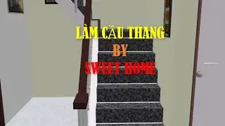 Bài 16 LÀM CẦU THANG VỚI SWEET HOME 3D I Make stairs with sweet house