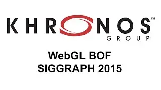 SIG2015 3D Web Graphics and WebGL