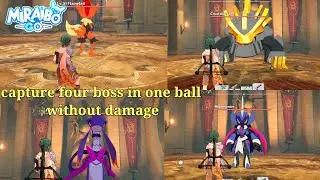 Capture Four Boss in One Ball Without Damage | Miraibo Go Gameplay in Hindi