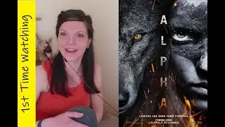 Alpha (2018 Film) | Reaction | 1st Time Watching | Breathtakingly Beautiful Scenery!