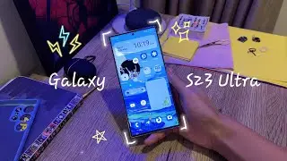 Samsung Galaxy S23 Ultra |📦 unboxing ✨