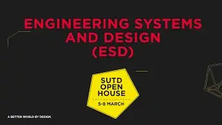Engineering Systems and Design (ESD)