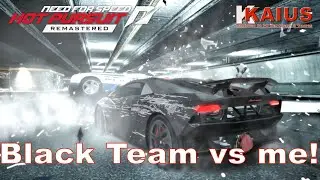 Black Team vs me / Hot Pursuit Remastered / Gameplay HD