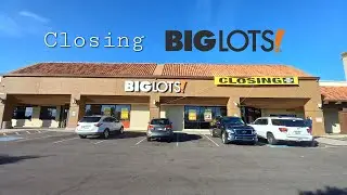 *CLOSED* Closing Big Lots - Chandler AZ