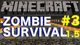 Minecraft 1.5.1 - Zombies Survival Map Part 3