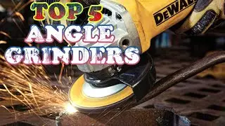 Top 5 Best Angle Grinders In 2022