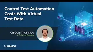 Control Test Automation Costs With Virtual Test Data