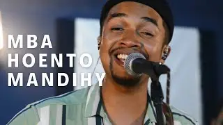 MBA HOENTO MANDIHY - JOHASINA | HAYRA SESSIONS
