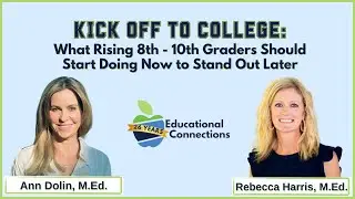 Kick Off to College: What Rising 8th - 10th Graders Should Start Doing Now to Stand Out Later