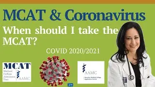 MCAT and Coronavirus (Covid-19): When should I take the MCAT? | MedEdits