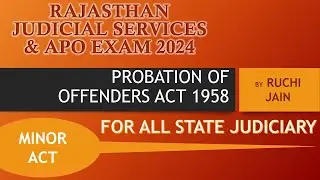 Probation of Offenders Act 1985| S/12 Case Law |Minor Act for RJS & All State Judiciary Or APO Exams