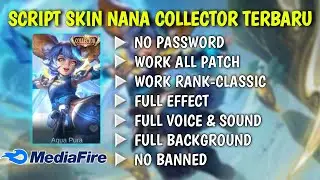 Script skin Nana COLLECTOR full effect/voice NO PASSWORD
