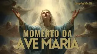 ❤️ MOMENTO DA AVE MARIA | Oração da Noite | Dia 2 de Junho