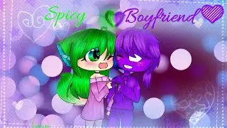 💜💚🍃Spicy boyfriend meme🍃💚💜 [1 years :'3]