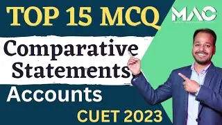 Most important MCQ of Comparative Statements | CUET Accounts Domain 2023 | Must Watch 🔥