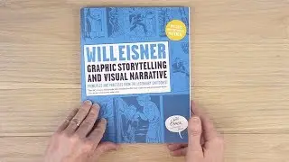 Graphic Storytelling and Visual Narrative by Will Eisner