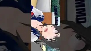 LA MIA INTRO// ANIME MMD
