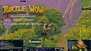 Turtle WoW - June - Server growth and update on class changes