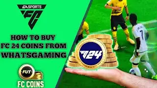 HOW TO BUY FC 24 COIN FROM WHATSGAMING | HOW TO BUY FC 24 COIN EASILY.