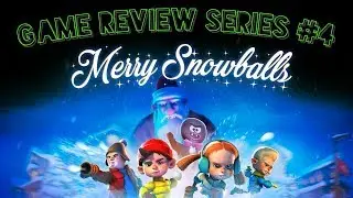 Merry Snowballs for GearVR & Oculus Go - Free Winter Holiday Snowball Game - Game Review Series #4
