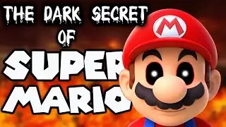Unravelling The Dark Secret of Super Mario
