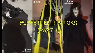 Puppetter Tik Tok cosplays (part 1)