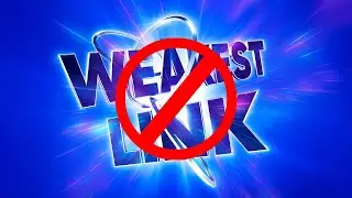 Winning $1,000,000 on the Weakest Link Is *Actually* Impossible