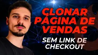 Como Clonar a Página de Vendas do Produtor Sem Checkout