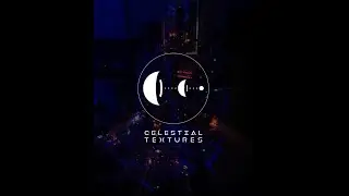 Patch notes coming soon at Celestial Textures
