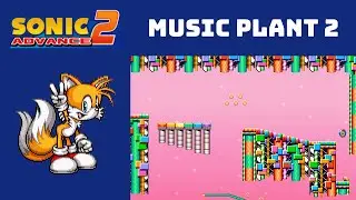 Sonic Advance 2 - Music Plant 2 (Tails) in 