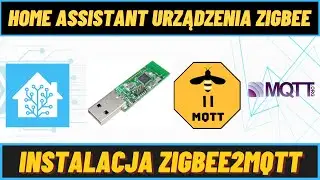 Jak Zainstalować Ziggee2Mqtt CC2531 ?  Home Assistant Połączenie Z Urządzeniami Zigbee