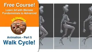 Walk Cycle.  (Animation - Part 5)