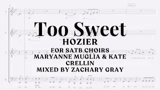 "Too Sweet" by Hozier arranged by Kate Crellin and MaryAnne Muglia