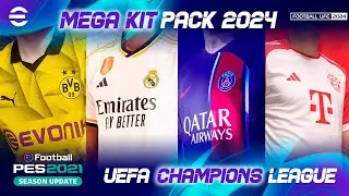 Megapack de Kits UEFA Champions League 2024 FINALES 100% Actualizados / Pes 2021 al 2024 🔥⚽