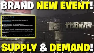 Escape From Tarkov PVE - BRAND NEW EVENT! Supply and Demand! New Tasks, Rewards, and MORE!