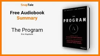 The Program by Eric Kapitulik: 14 Minute Summary