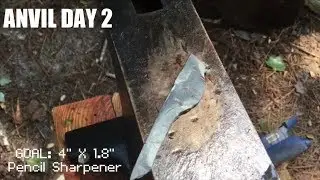 Anvil Day 2: 4 Inch Pencil Sharpener