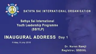 SSSIYLP 2016 - Dr. Naren Ramji, Registrar, SSSIHL