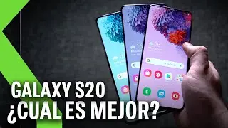 Samsung Galaxy S20 vs S20+ vs S20 Ultra: ¿Cuál me compro? - Comparativa