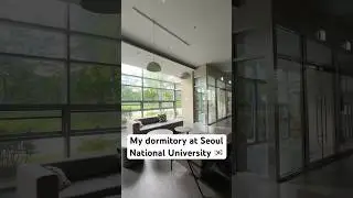 My dormitory at Seoul National University! 🇰🇷