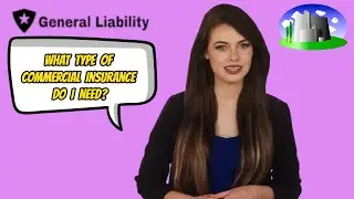 What Types of Commercial Insurance Do I Need for My Business?