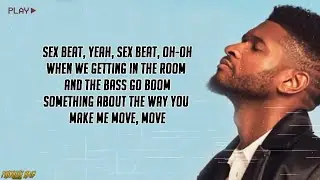 Usher - SexBeat (Lyrics) ft. Lil Jon, Ludacris