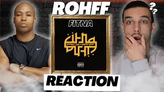 RÉACTION ROHFF - FITNA !