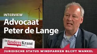 Wat omwonenden kunnen doen tegen windmolens | Interview advocaat Peter de Lange