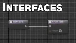 UE4 Tutorial: Interfaces