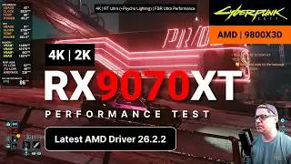 RX 9070 XT – Finally Enough for Cyberpunk 2077 at 4K?