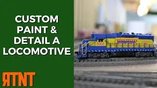 Custom Paint and Detail a Model Railroad Locomotive