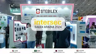 Stebilex at Intersec KSA 2024: Team And Brands