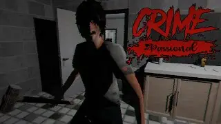 ДЕПРЕССИВНЫЕ ДЕЛА ► Crime Passional ► ПРОХОЖДЕНИЕ (1)