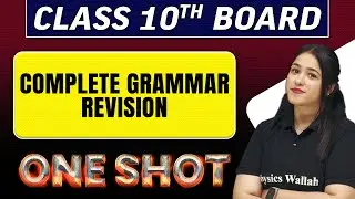 COMPLETE GRAMMAR REVISION - in 1 Shot || Class -10th Board Exams